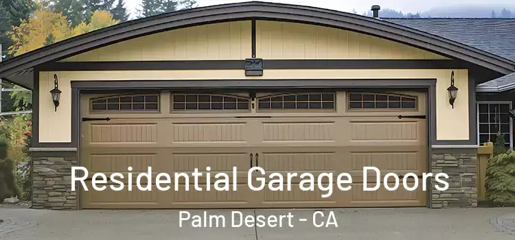  Residential Garage Doors Palm Desert - CA