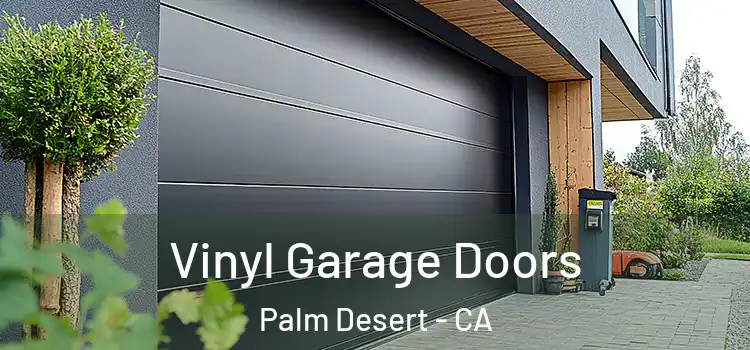  Vinyl Garage Doors Palm Desert - CA